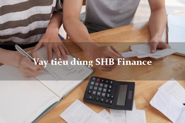 Vay tiêu dùng SHB Finance