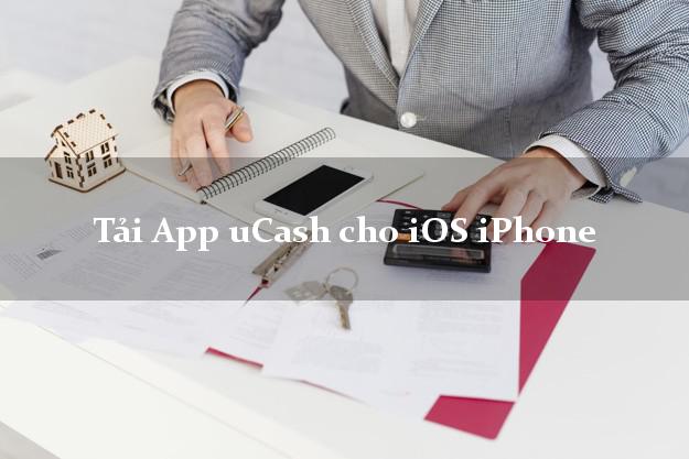 Tải App uCash cho iOS iPhone